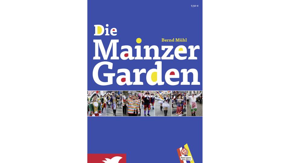 Buch der Mainzer Garden neu aufgelegt!